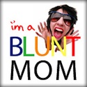 BLUNTmoms